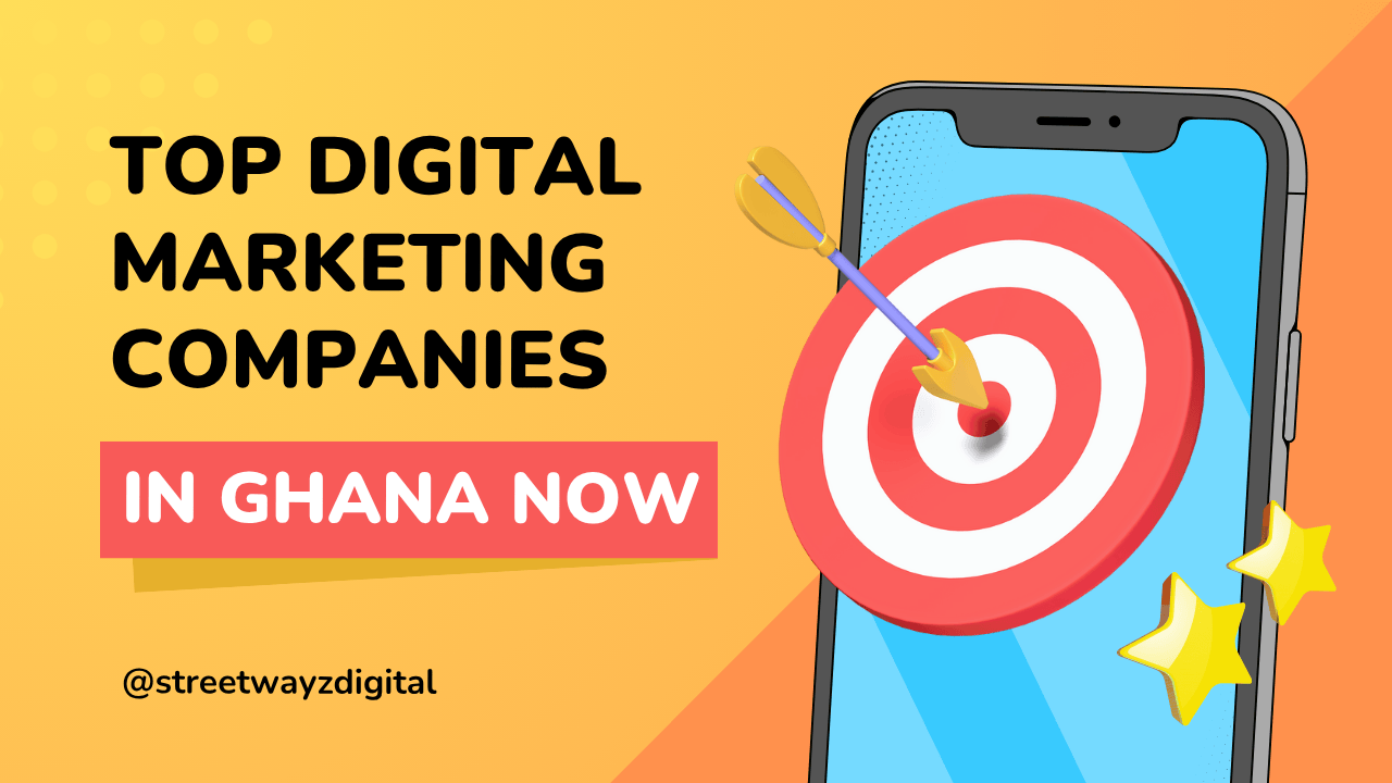 Digital Marketing Agencies in Ghana